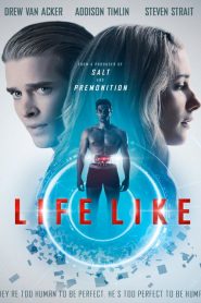 فيلم Life Like 2019 مترجم