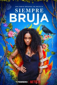 مسلسل Siempre Bruja