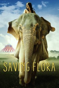فيلم Saving Flora