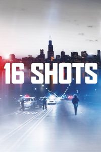 فيلم 16 Shots