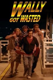 فيلم Wally Got Wasted