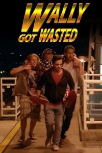 فيلم Wally Got Wasted