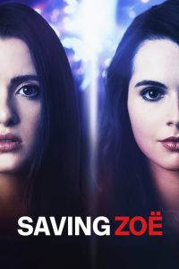 فيلم Saving Zoë