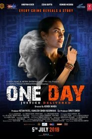 مشاهدة فيلم One Day: Justice Delivered 2019 مترجم