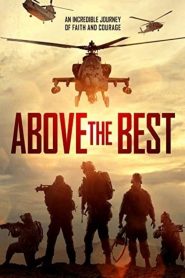 فيلم Above the Best