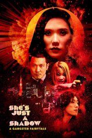 فيلم She’s Just a Shadow