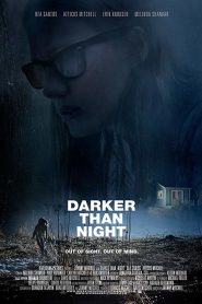 فيلم Darker than Night 2018 مترجم