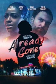 فيلم Already Gone 2018 مترجم