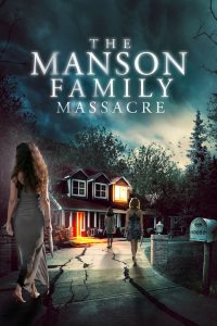 فيلم The Manson Family Massacre 2019 مترجم
