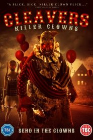 فيلم Cleavers: Killer Clowns