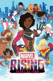 فيلم Marvel Rising: Heart of Iron