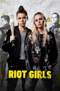 فيلم Riot Girls 2019 مترجم اون لاين