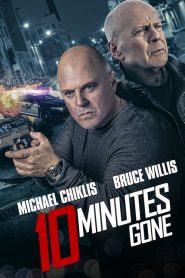 فيلم 10 Minutes Gone 2019 مترجم اون لاين