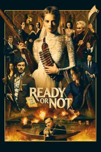 فيلم Ready or Not 2019 مترجم اون لاين