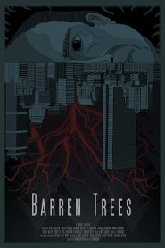 فيلم Barren Trees 2018 مترجم اون لاين