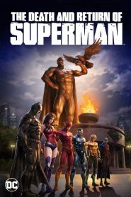 فيلم The Death and Return of Superman 2019 مترجم اون لاين