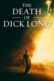 فيلم The Death of Dick Long 2019 مترجم اون لاين