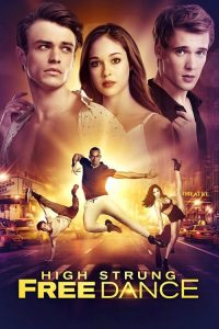 فيلم High Strung Free Dance 2018 مترجم اون لاين