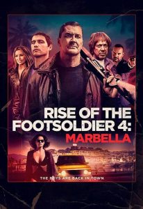 فيلم Rise of the Footsoldier 4: Marbella 2019 مترجم اون لاين