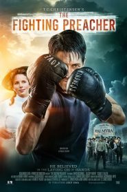 فيلم The Fighting Preacher 2019 مترجم اون لاين