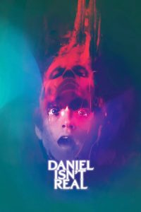 فيلم Daniel Isn’t Real 2019 مترجم اون لاين