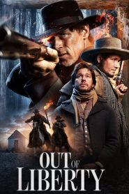 فيلم Out of Liberty 2019 مترجم اون لاين