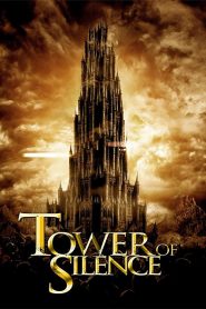 فيلم Tower of Silence 2019 مترجم اون لاين