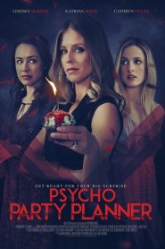 فيلم Psycho Party Planner 2020 مترجم اون لاين