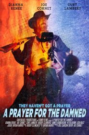 فيلم A Prayer for the Damned 2018 مترجم اون لاين