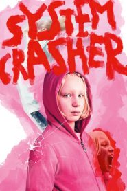 فيلم System Crasher 2019 مترجم اون لاين