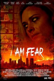 فيلم I Am Fear 2020 مترجم اون لاين