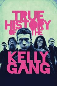 فيلم True History of the Kelly Gang 2020 مترجم اون لاين
