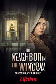 فيلم The Neighbor in the Window 2020 مترجم اون لاين