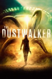 فيلم The Dustwalker 2019 مترجم اون لاين