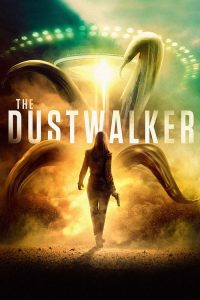 فيلم The Dustwalker 2019 مترجم اون لاين