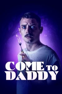 فيلم Come to Daddy 2019 مترجم اون لاين