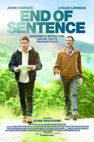 فيلم End of Sentence 2019 مترجم اون لاين