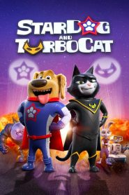 مشاهدة فيلم StarDog and TurboCat 2019 مترجم