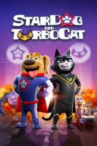 مشاهدة فيلم StarDog and TurboCat 2019 مترجم