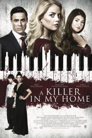 مشاهدة فيلم A Killer in My Home 2020 مترجم
