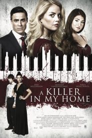 مشاهدة فيلم A Killer in My Home 2020 مترجم