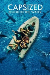 مشاهدة فيلم Capsized: Blood in the Water 2019 مترجم