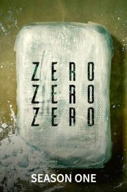 مسلسل ZeroZeroZero الموسم الاول مترجم