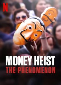 مشاهدة فيلم Money Heist: The Phenomenon 2020 مترجم