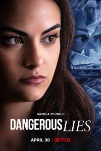 مشاهدة فيلم Dangerous Lies 2020 مترجم