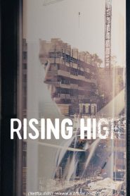 مشاهدة فيلم Rising High 2020 مترجم