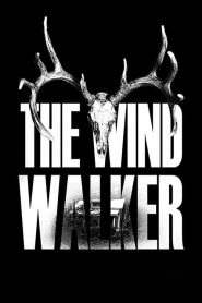 مشاهدة فيلم The Wind Walker 2020 مترجم