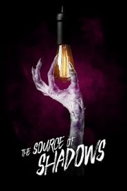 مشاهدة فيلم The Source of Shadows 2020 مترجم