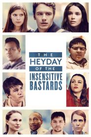 فيلم The Heyday of the Insensitive Bastards 2017 مترجم