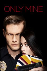 فيلم Only Mine 2019 مترجم